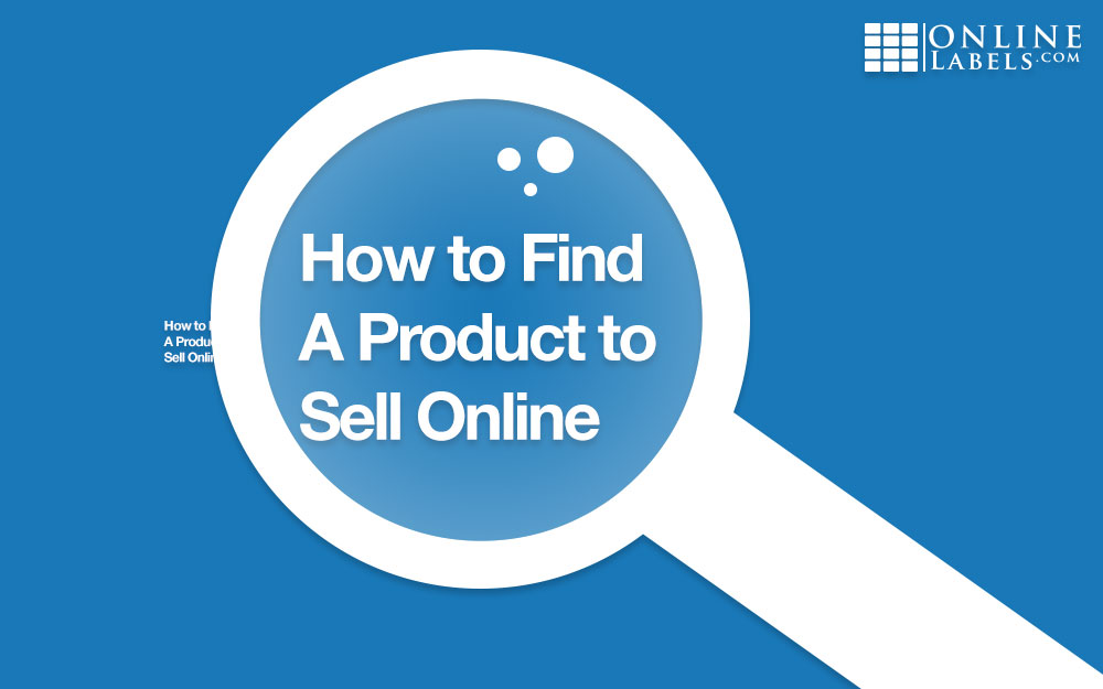 How to Find A Product to Sell Online