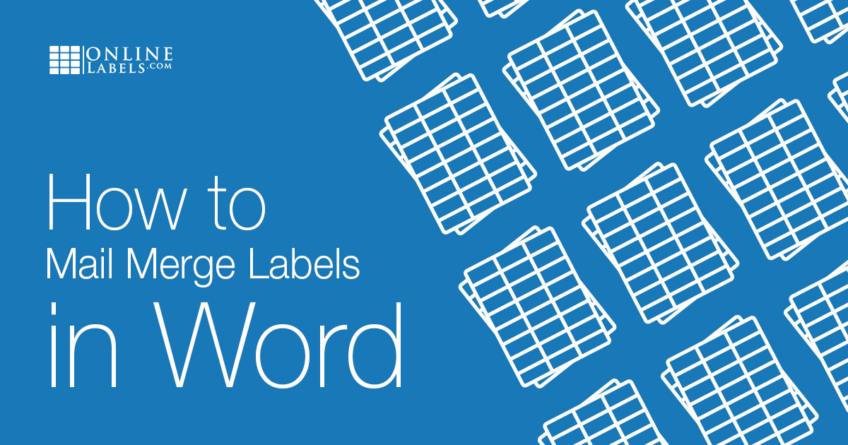 How to Create Mail Merge Labels in Word 2003-2019 & Office ...