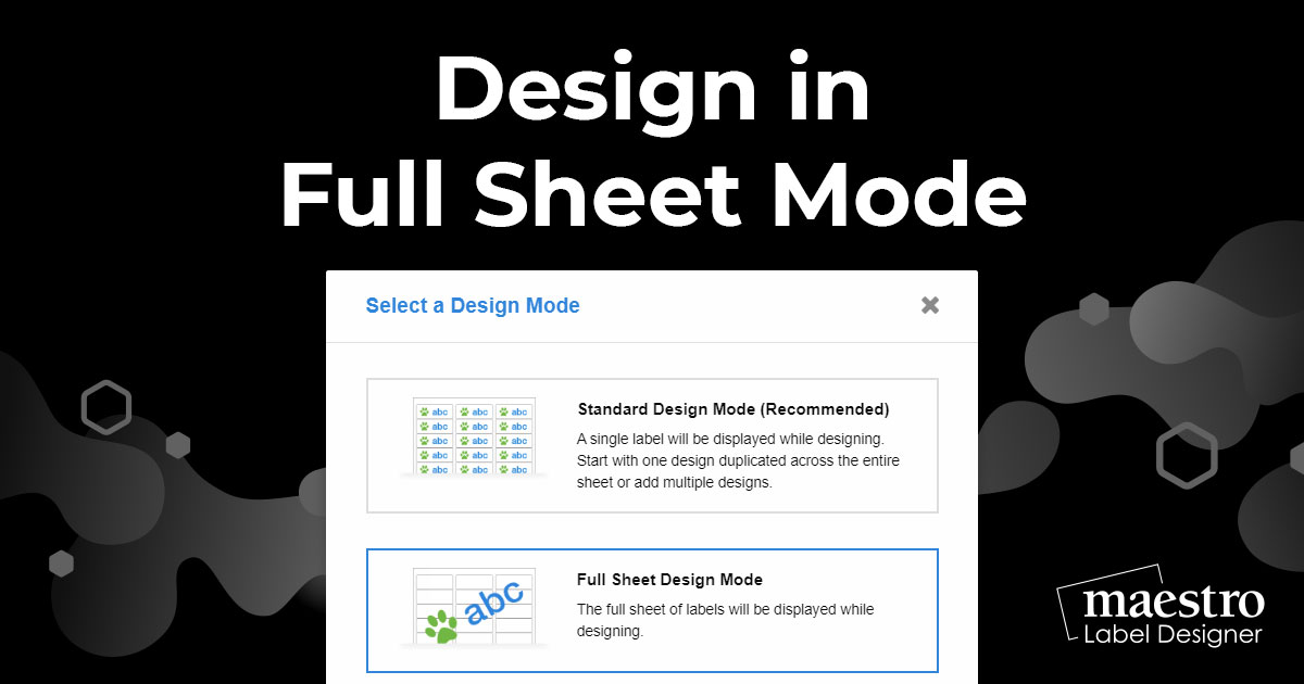 How to design across your entire label sheet in Maestro Label Designer instead of making one repeating design