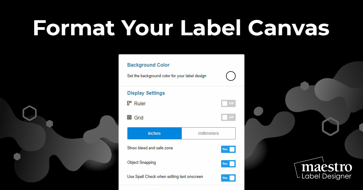 Rotating your canvas, adding a background colour, and more in Maestro Label Designer