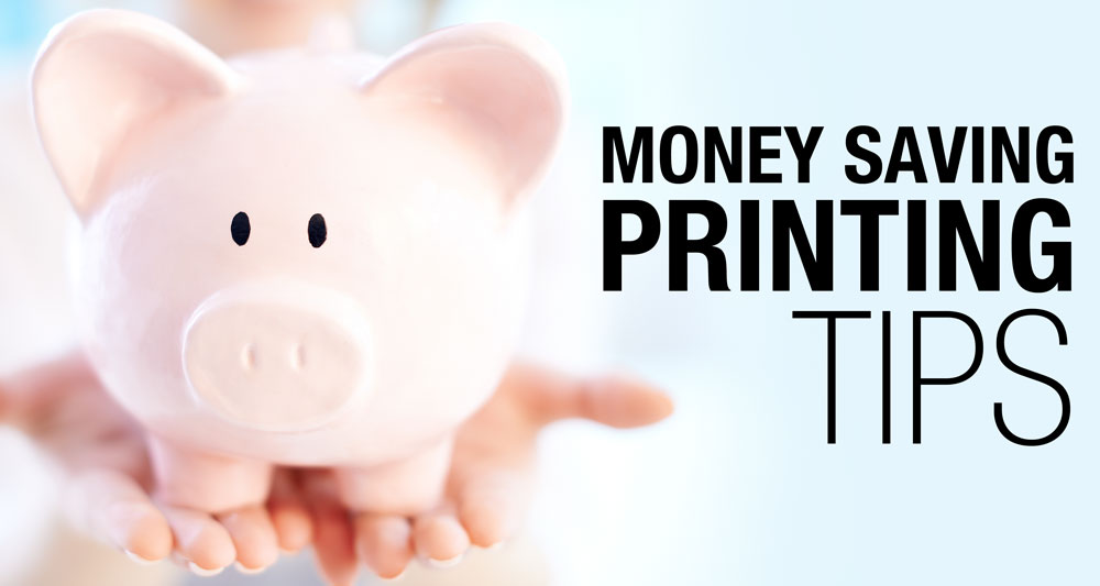 Tips that will save you money on printing