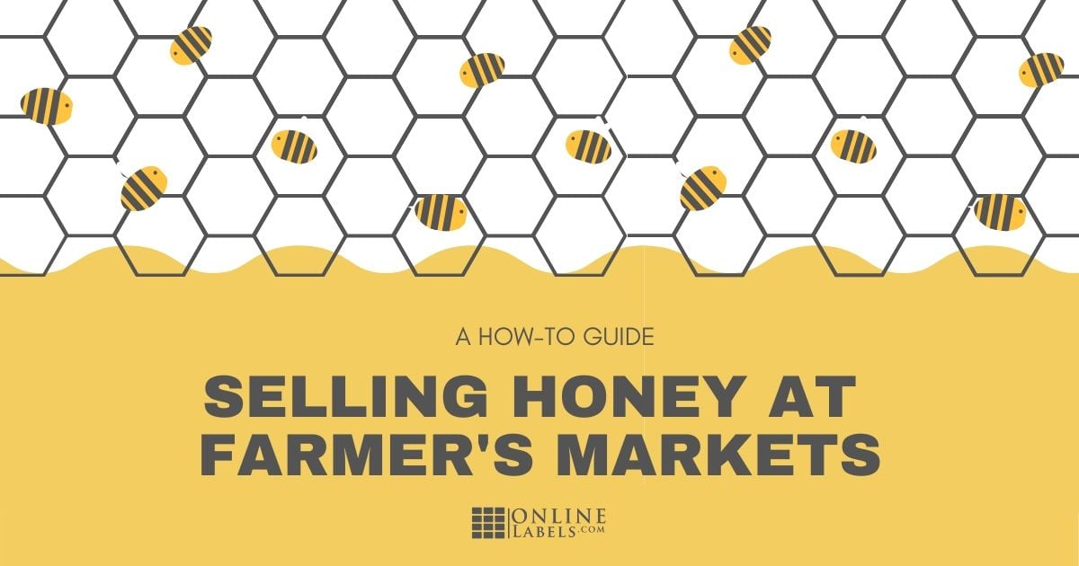 How to label your honey for sale at local farmer's markets