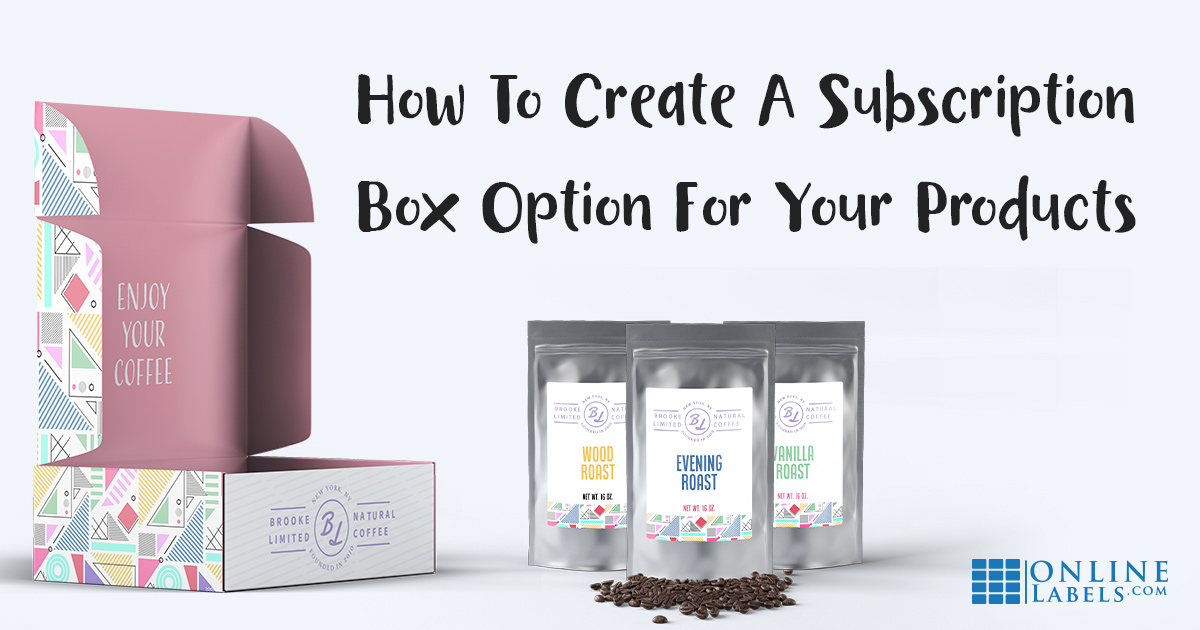 How To Create A Subscription Box Business & Guarantee Repeat Customers