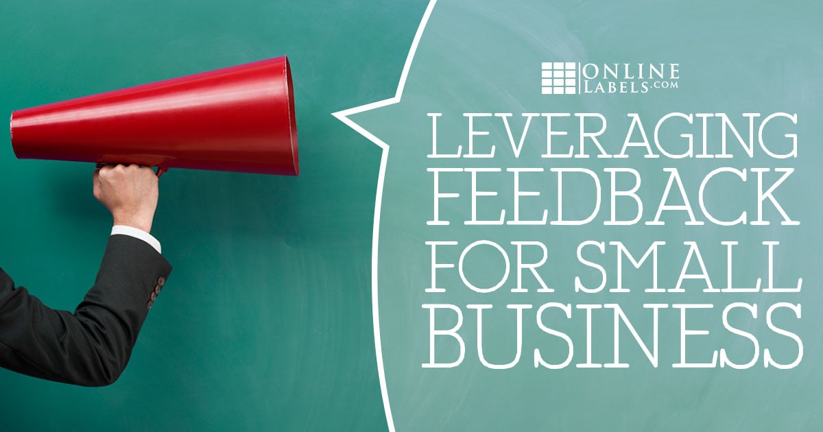 Using customer feedback to leverage your small business.